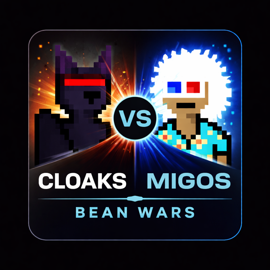Bean Wars - Cloaks vs Migos