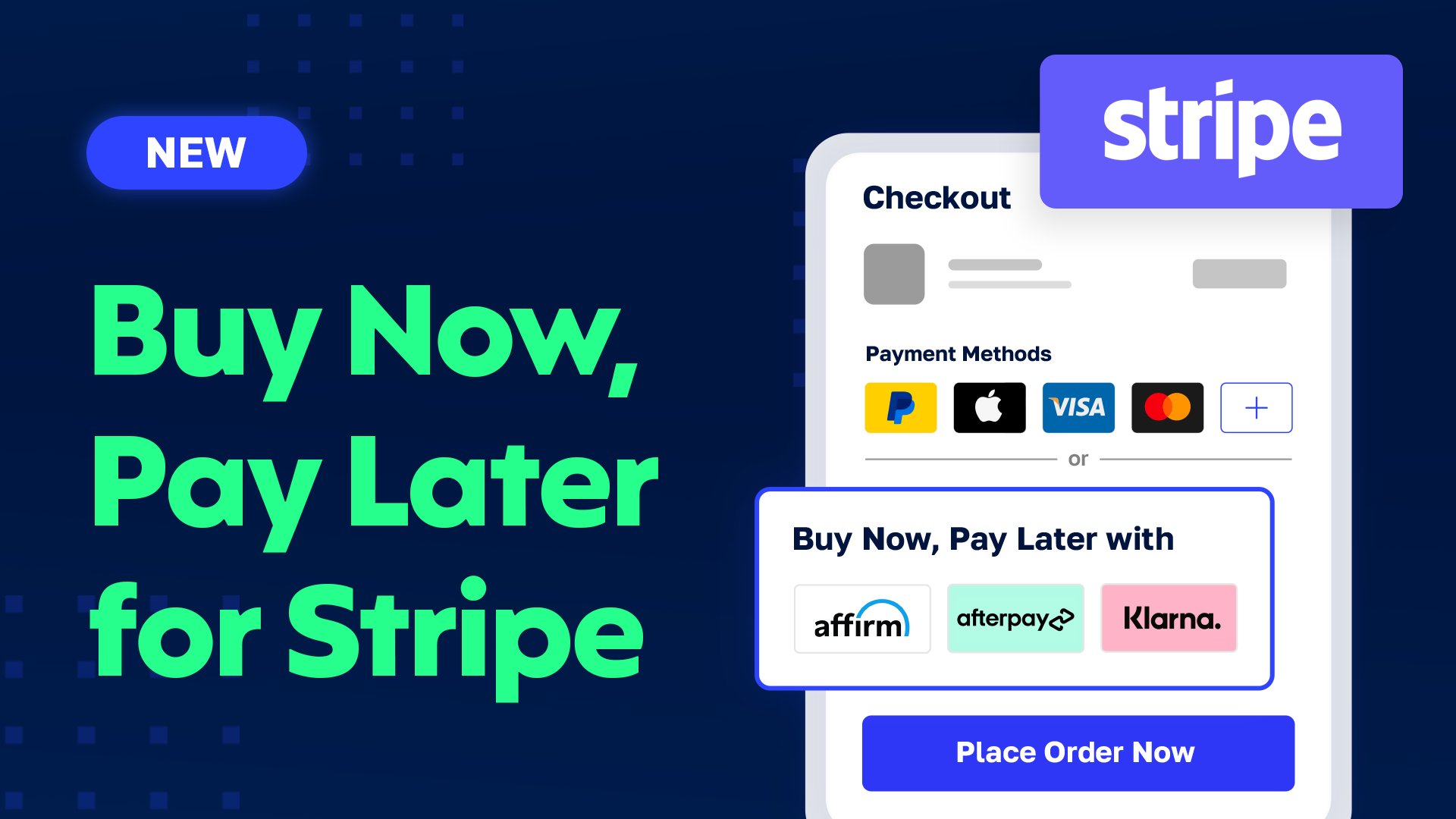 Buy Now, Pay Later for Stripe