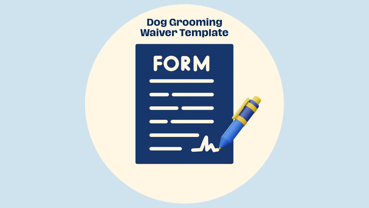 Dog Grooming Waiver Template [Free Download]