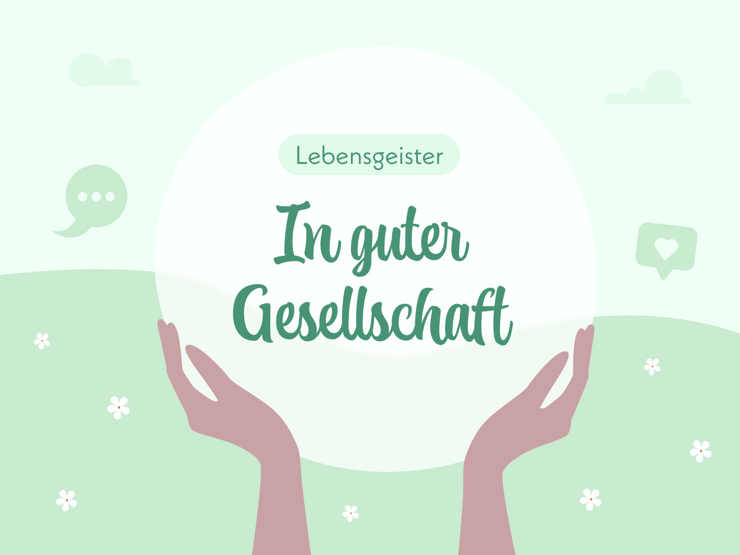Lebensgeister: In guter Gesellschaft