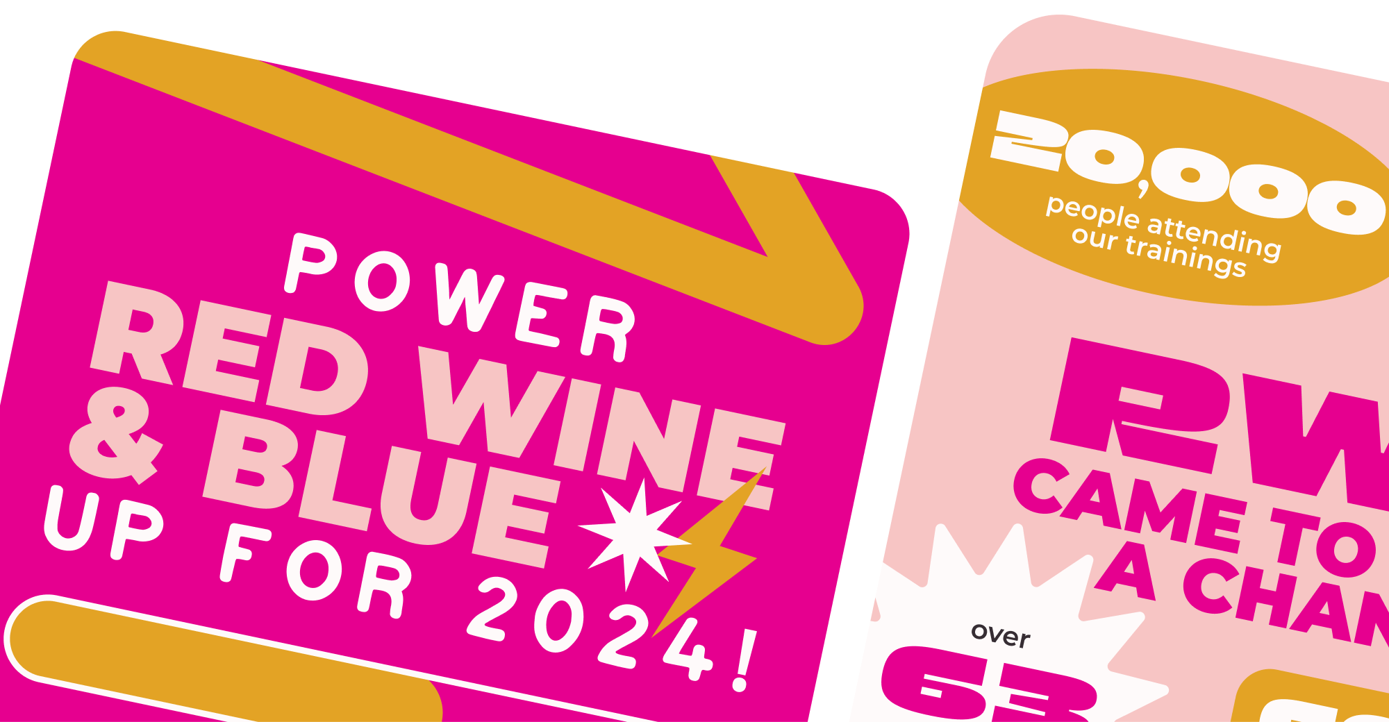 A promotional graphic for the 'What's Your Superpower?' campaign featuring two sections. The left section is a bright magenta with white and pink text that reads 'Power Red Wine & Blue up for 2024!' and includes a progress bar and a lightning bolt icon. The right section has a salmon background with an oval-shaped, maize-colored highlight containing white text that reads '20,000 people attending our trainings'. Below it, magenta text reads 'RWB Came to Make a Change' along with additional statistics.