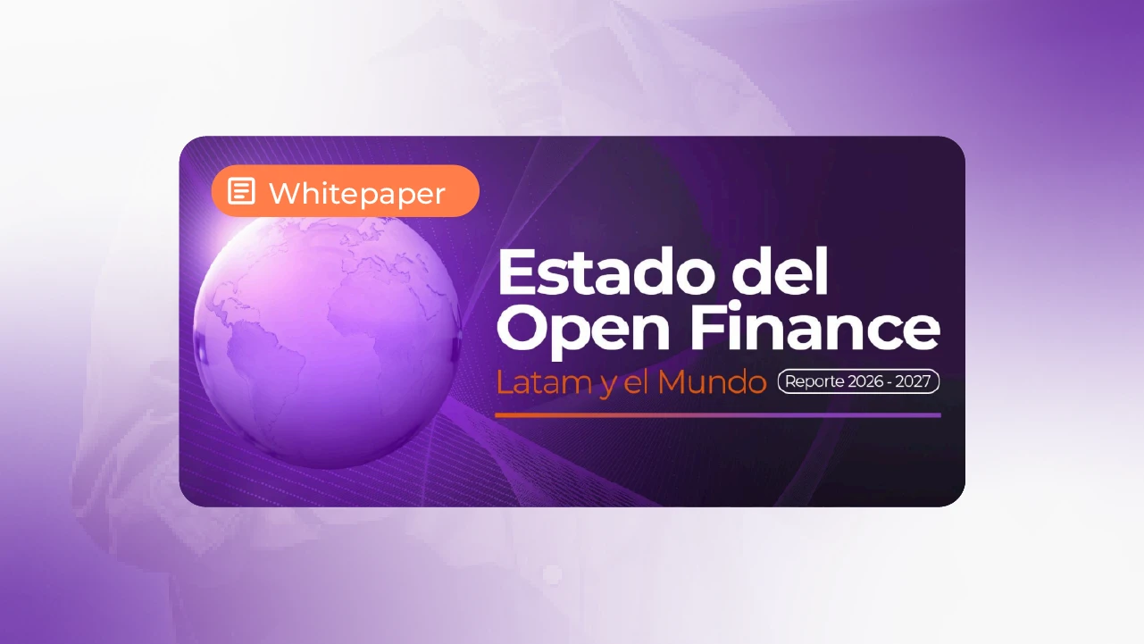 Estado del Open Finance - Latam y el Mundo