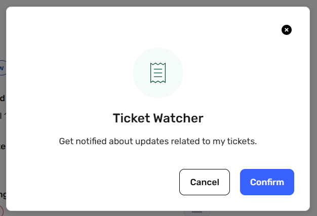Ticket Watcher confirmation prompt asking users to Confirm or Cancel