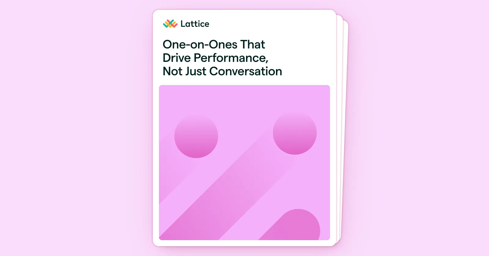 Cover of the Lattice ebook One-on-Ones That Drive Performance, Not Just Conversation