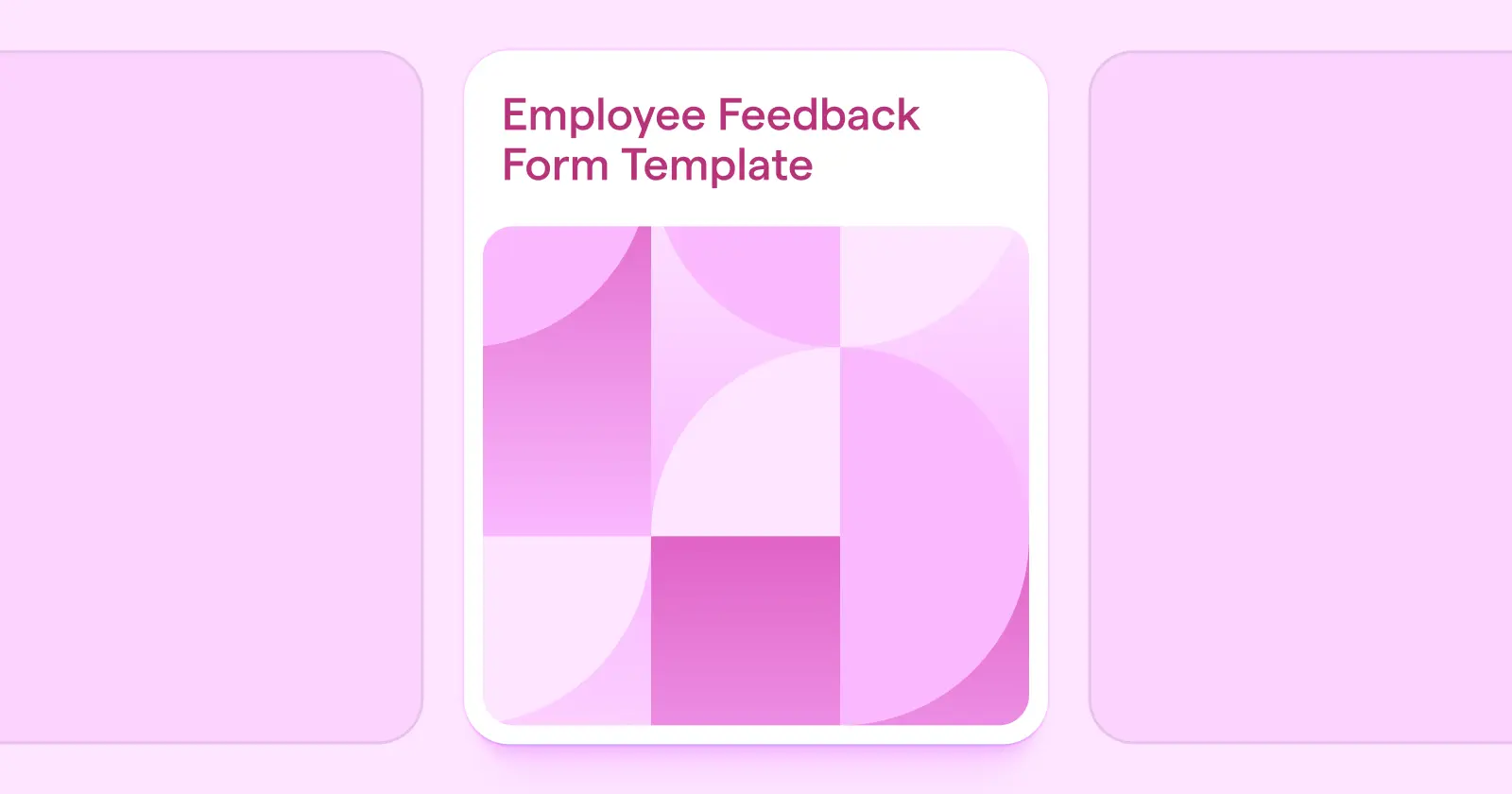 Card with the title Employee Feedback Form Template and abstract geometric pink shapes below it.