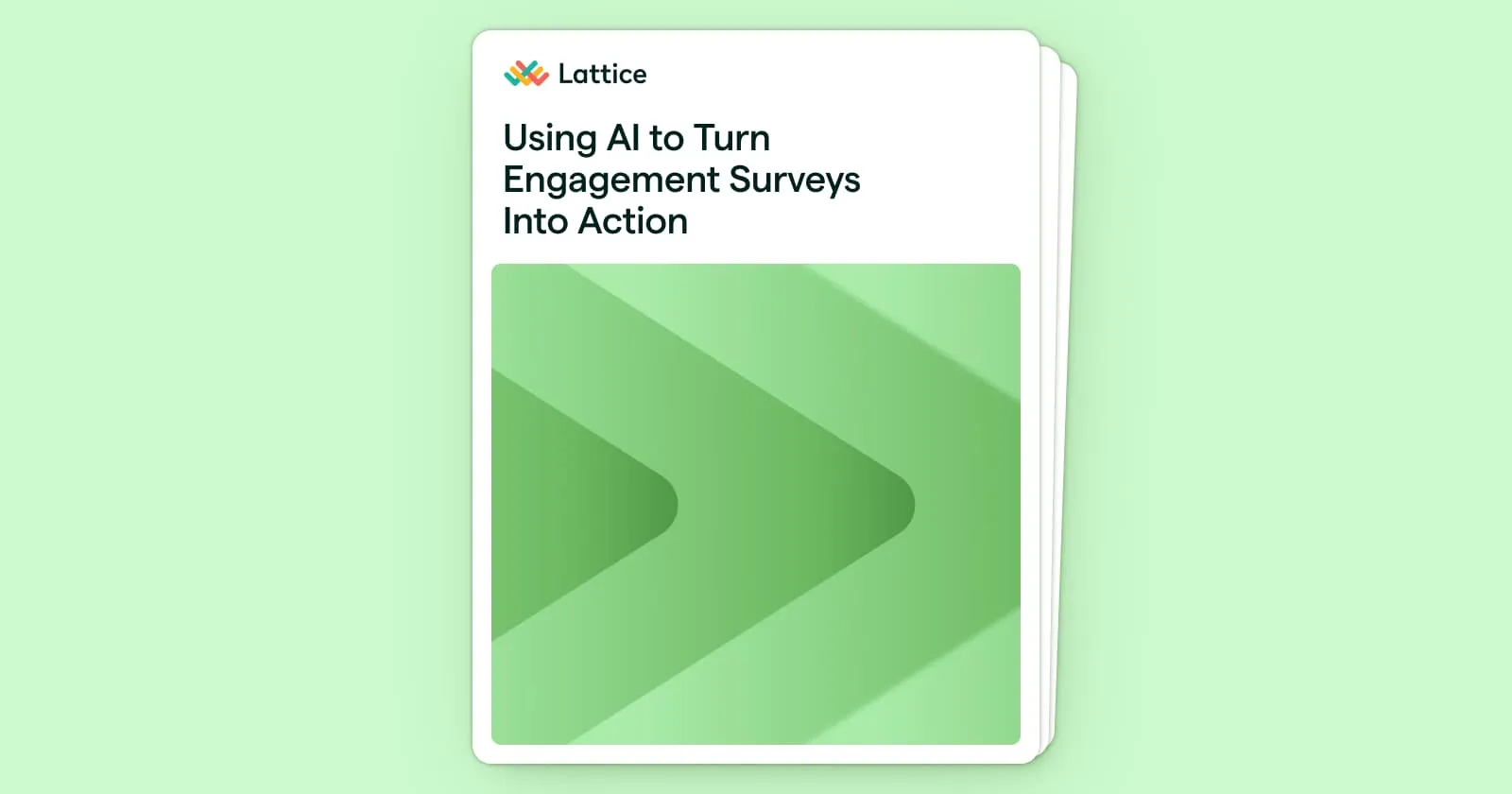 Cover page titled 'Using AI to Turn Engagement Surveys Into Action' with Lattice logo above and green arrow graphic below.
