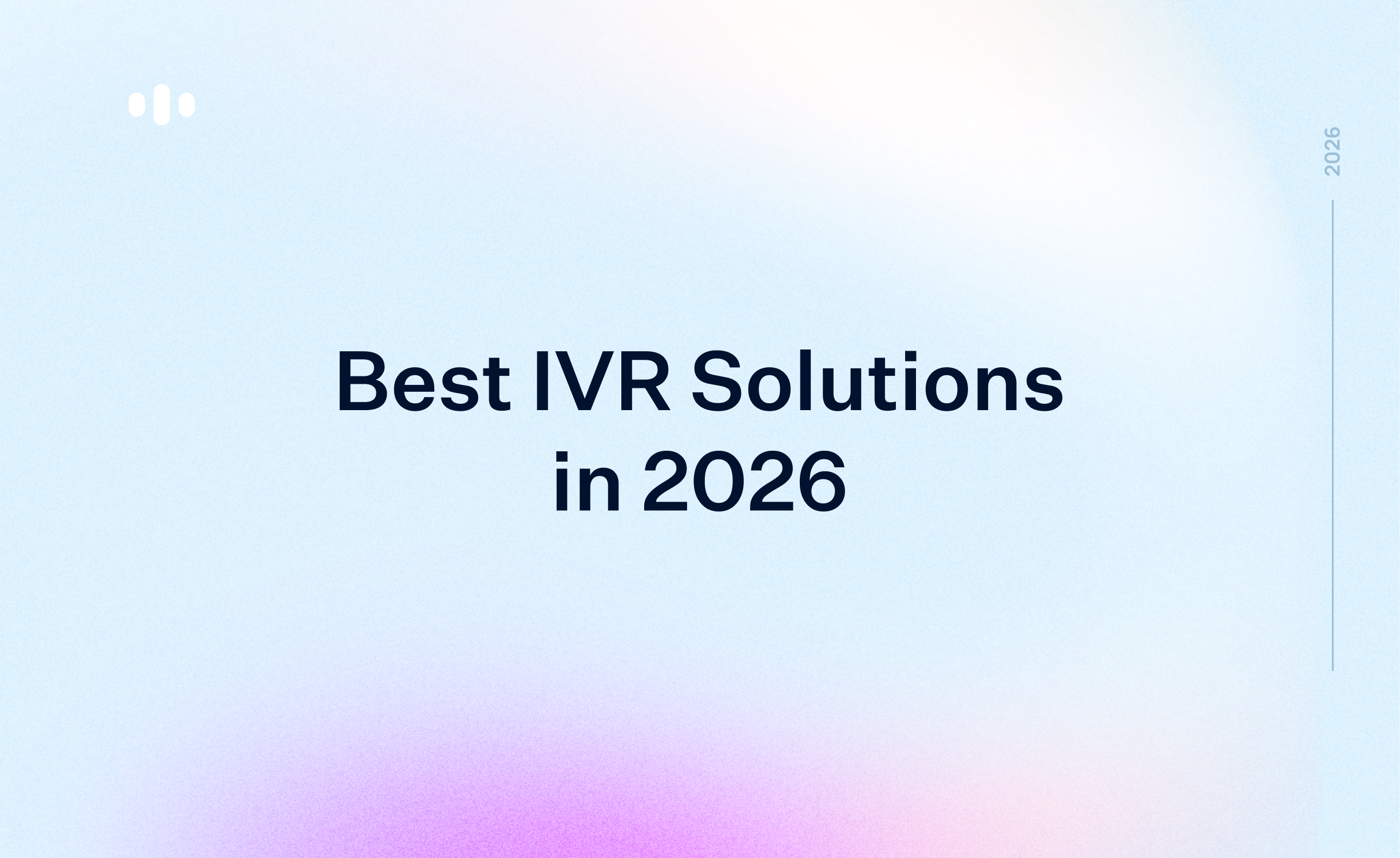 8 Best IVR Solutions in 2026: Tested and Ranked