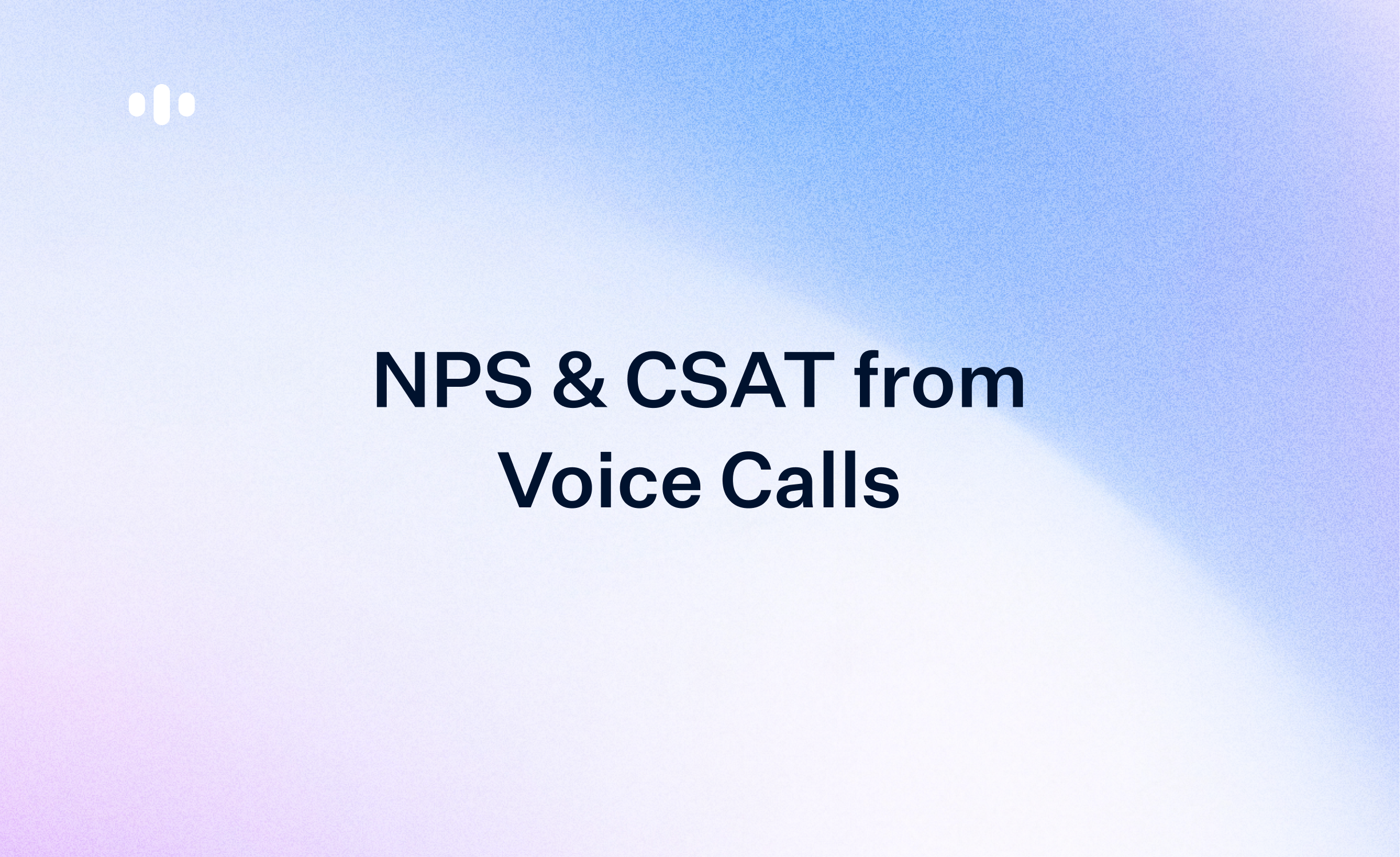 How to Track NPS and CSAT from Call Conversations Using AI Voice Agents