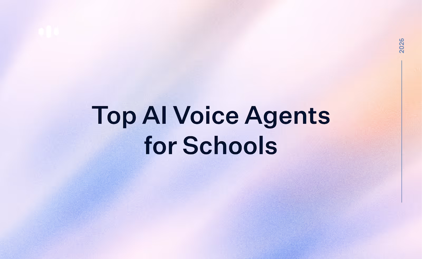 8 Best AI Voice Agents for Schools 2026 (Tested and Ranked)