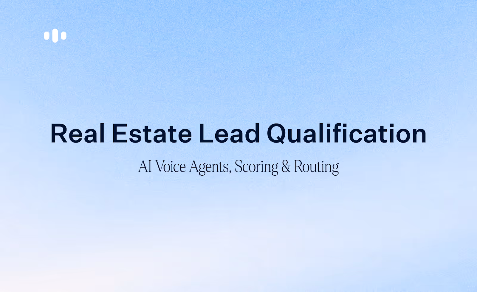 How to Automate Real Estate Lead Qualification with AI Voice Agents