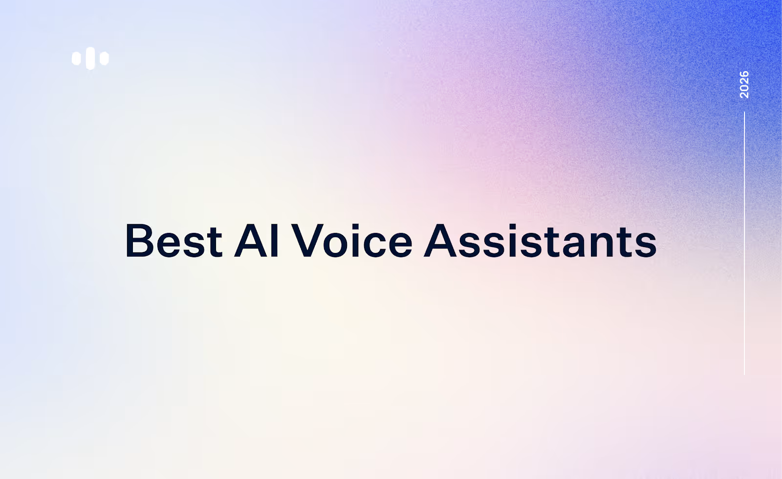 8 Best AI Voice Assistants in 2026 (Tested and Ranked)