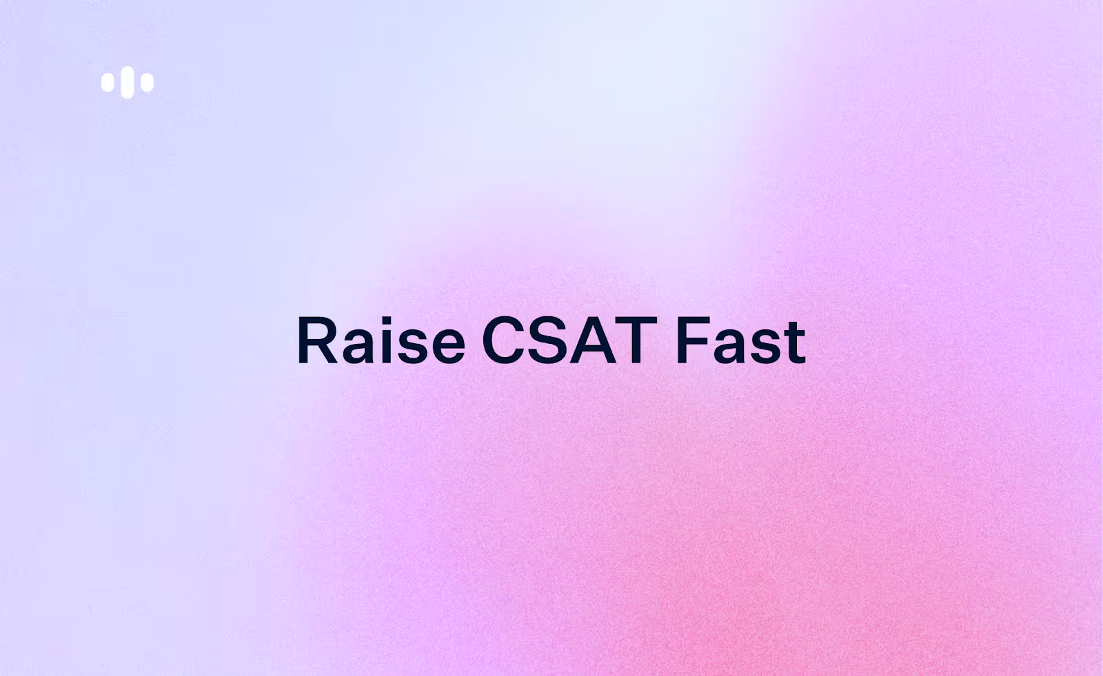 7 Ways to Improve CSAT Score in Your Contact Center
