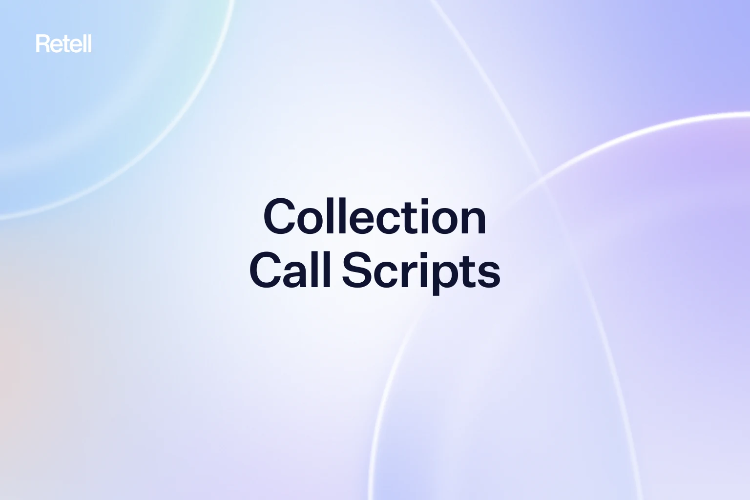Collection Call Scripts: the Rule Behind Every Line