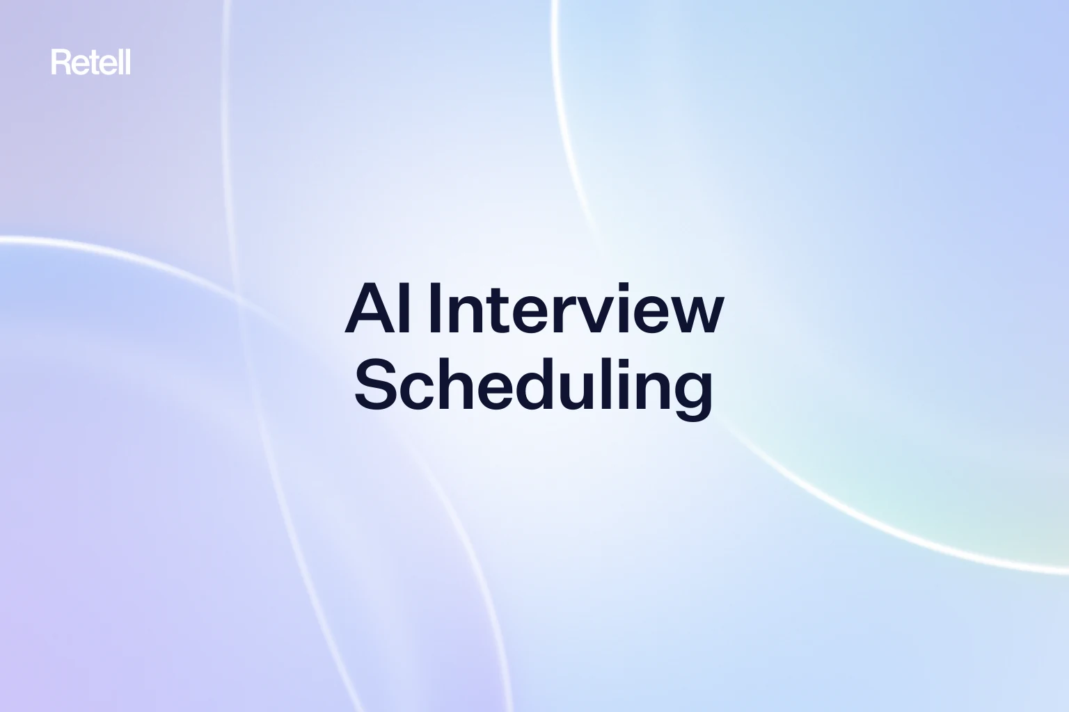 AI Interview Scheduling: Booking, Rescheduling, and No-Show Recovery