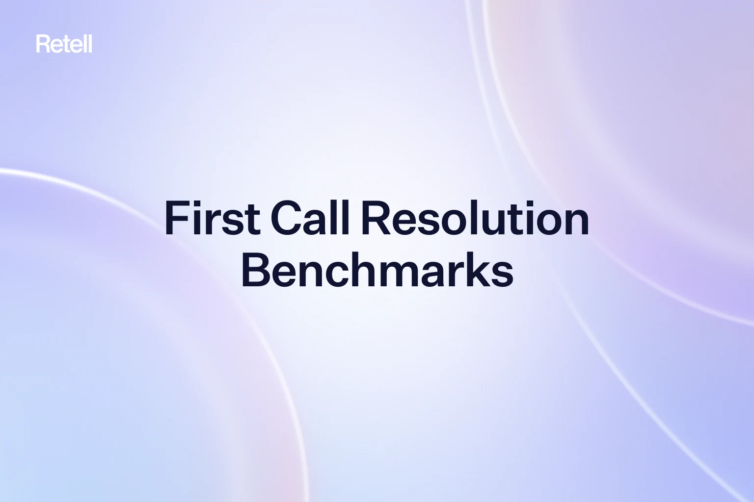 First Call Resolution Benchmarks: What Is a Good FCR Rate?