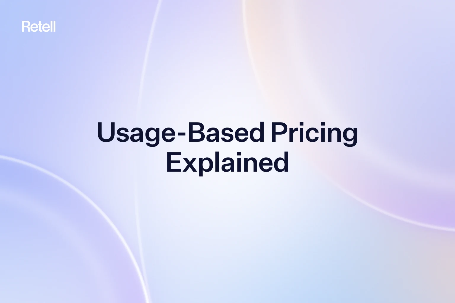 Usage-Based Pricing for AI Voice Agent Platforms, Explained