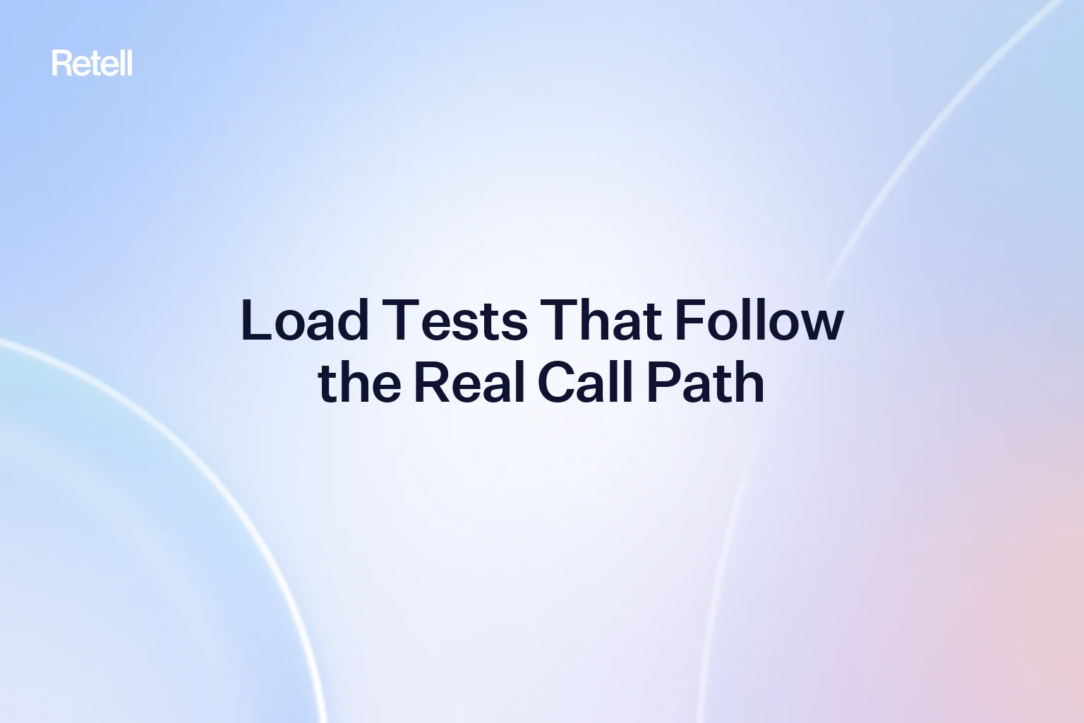 Why Voice AI Load Tests Must Follow the Real Call Path