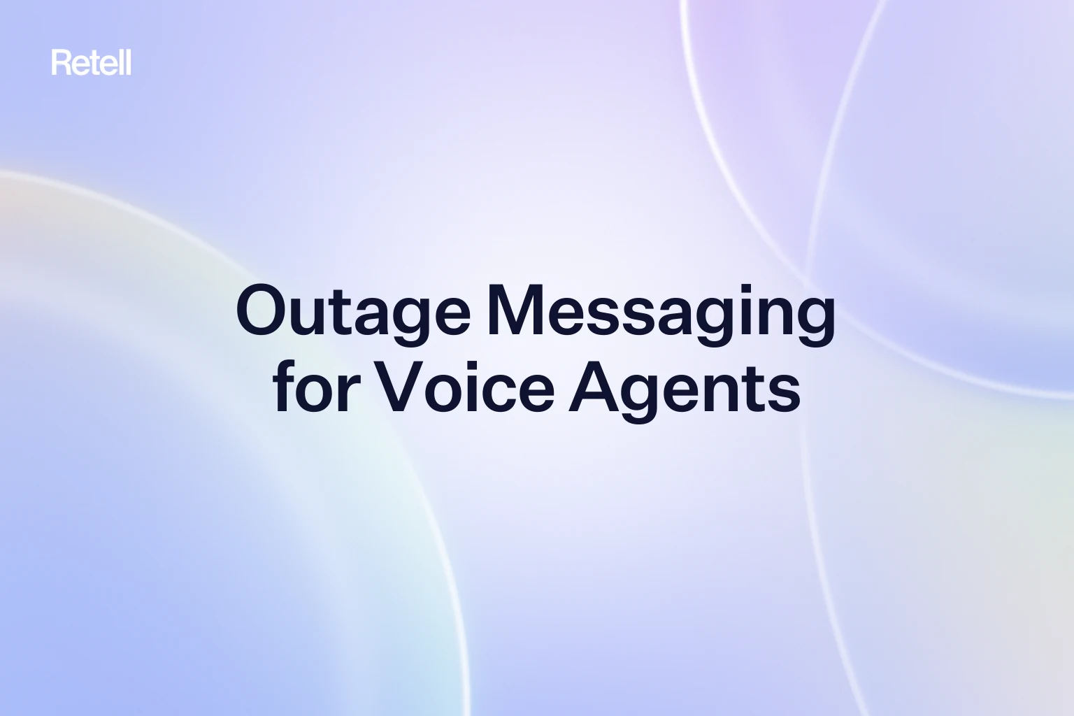 How to Change What Your Voice Agent Says During an Outage