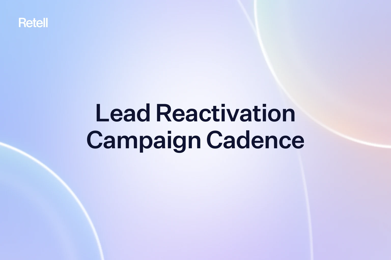 How to Run a Lead Reactivation Campaign With AI Calls: List, Cadence and Stop Rules