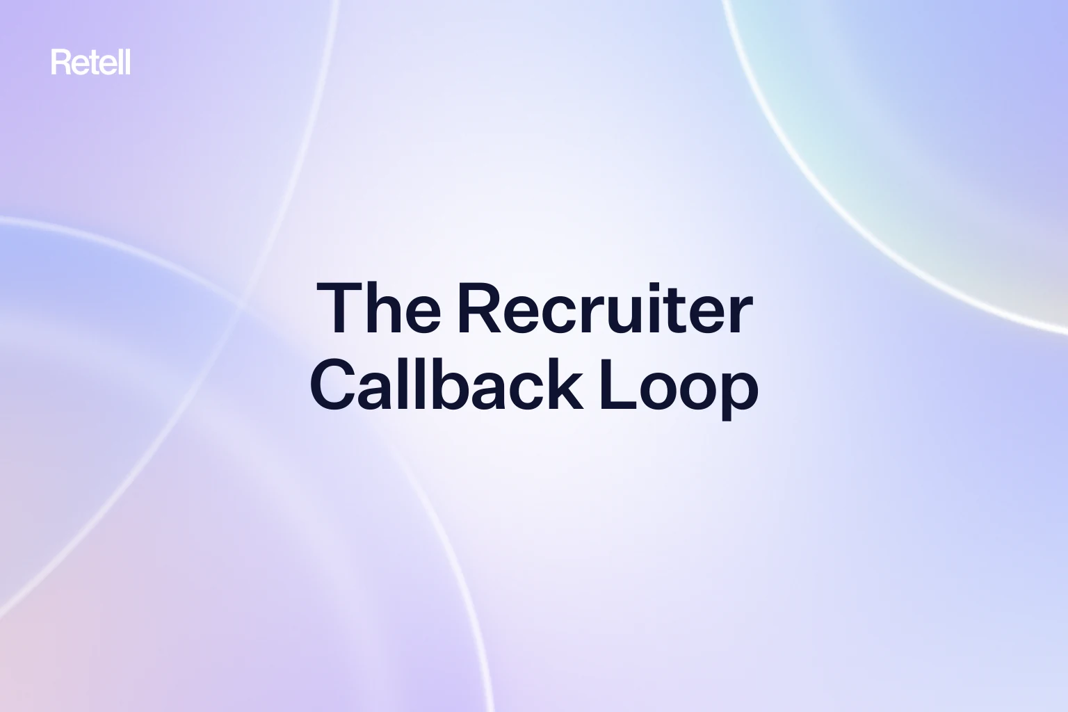 AI Voice Recruiter: How to Close the Candidate Callback Loop