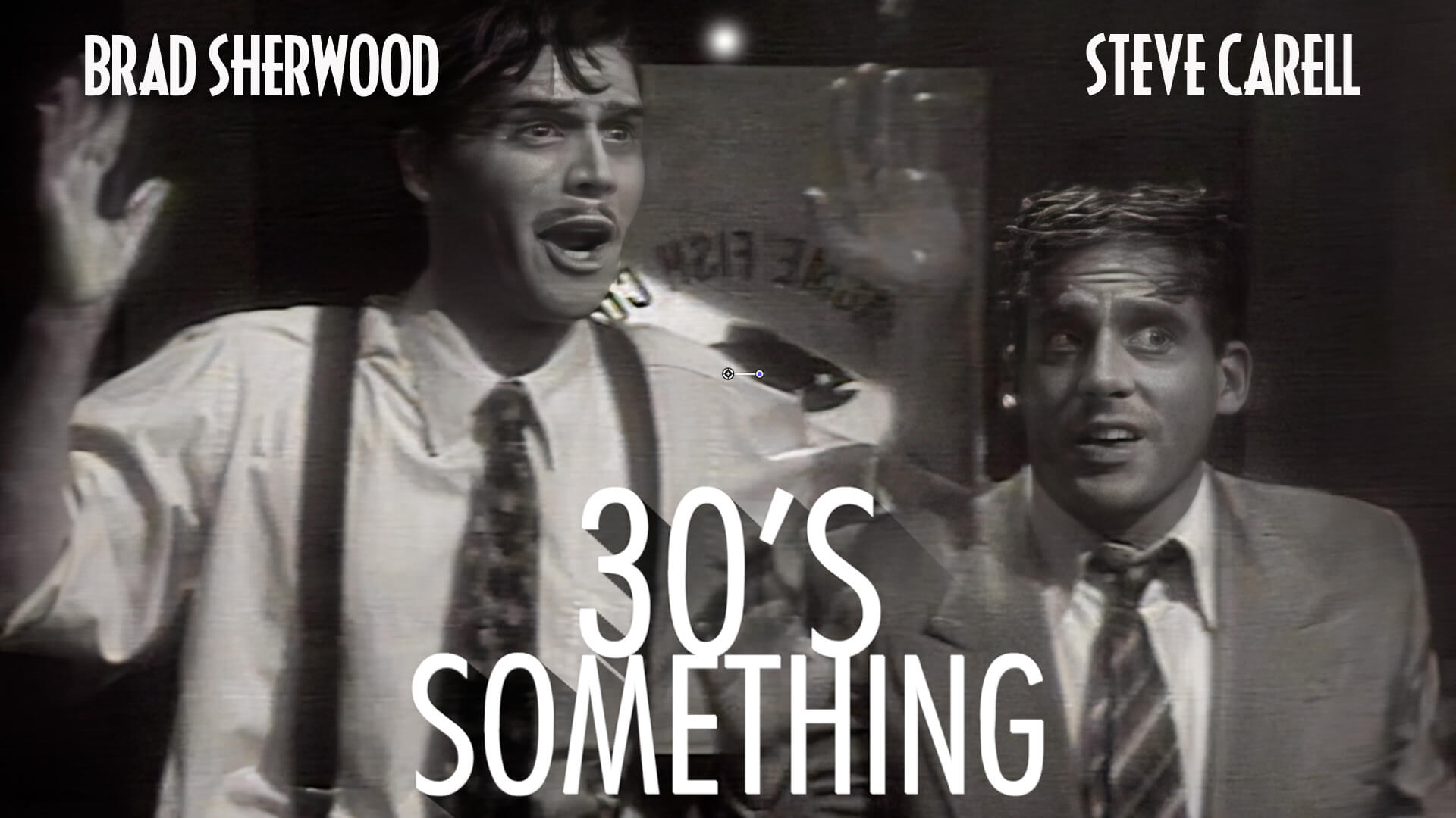 Brad Sherwood and Steve Carell, 30's Something segment banner