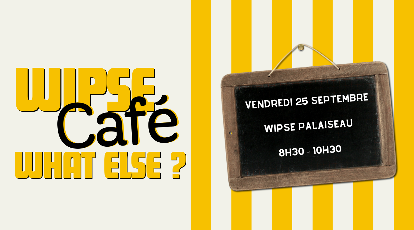WIPSE Café 25 Septembre 2026