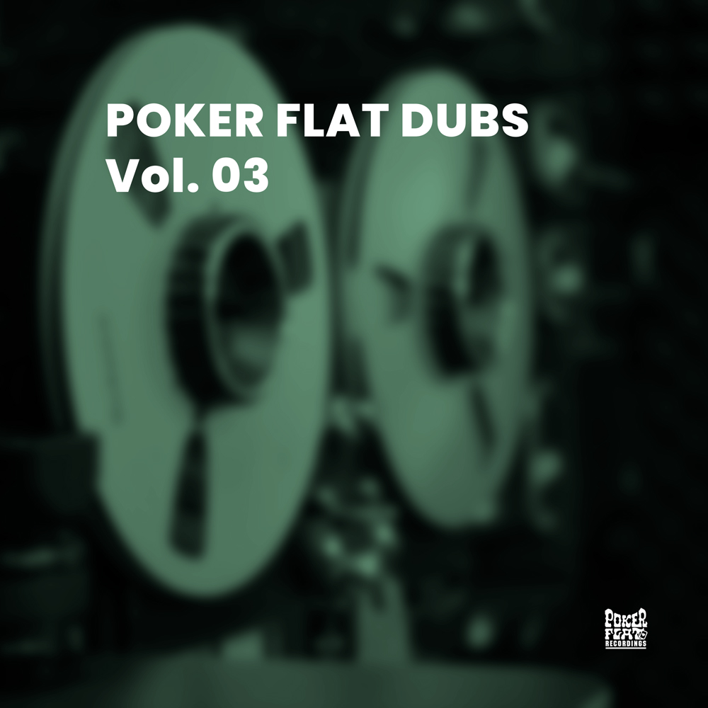 picture: Poker Flat Dubs, Vol. 03