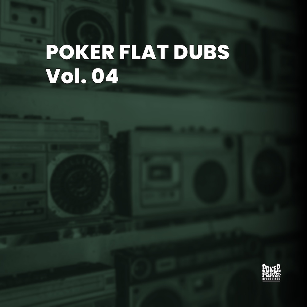 picture: Poker Flat Dubs Vol. 04