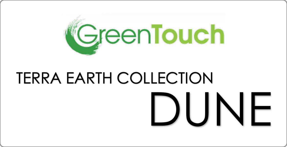 GreenTouch Terra Earth Collection DUNE
