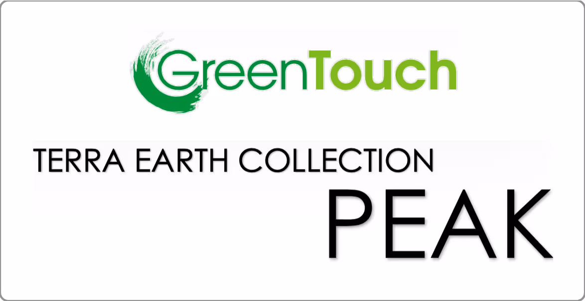 GreenTouch Terra Earth Collection PEAK