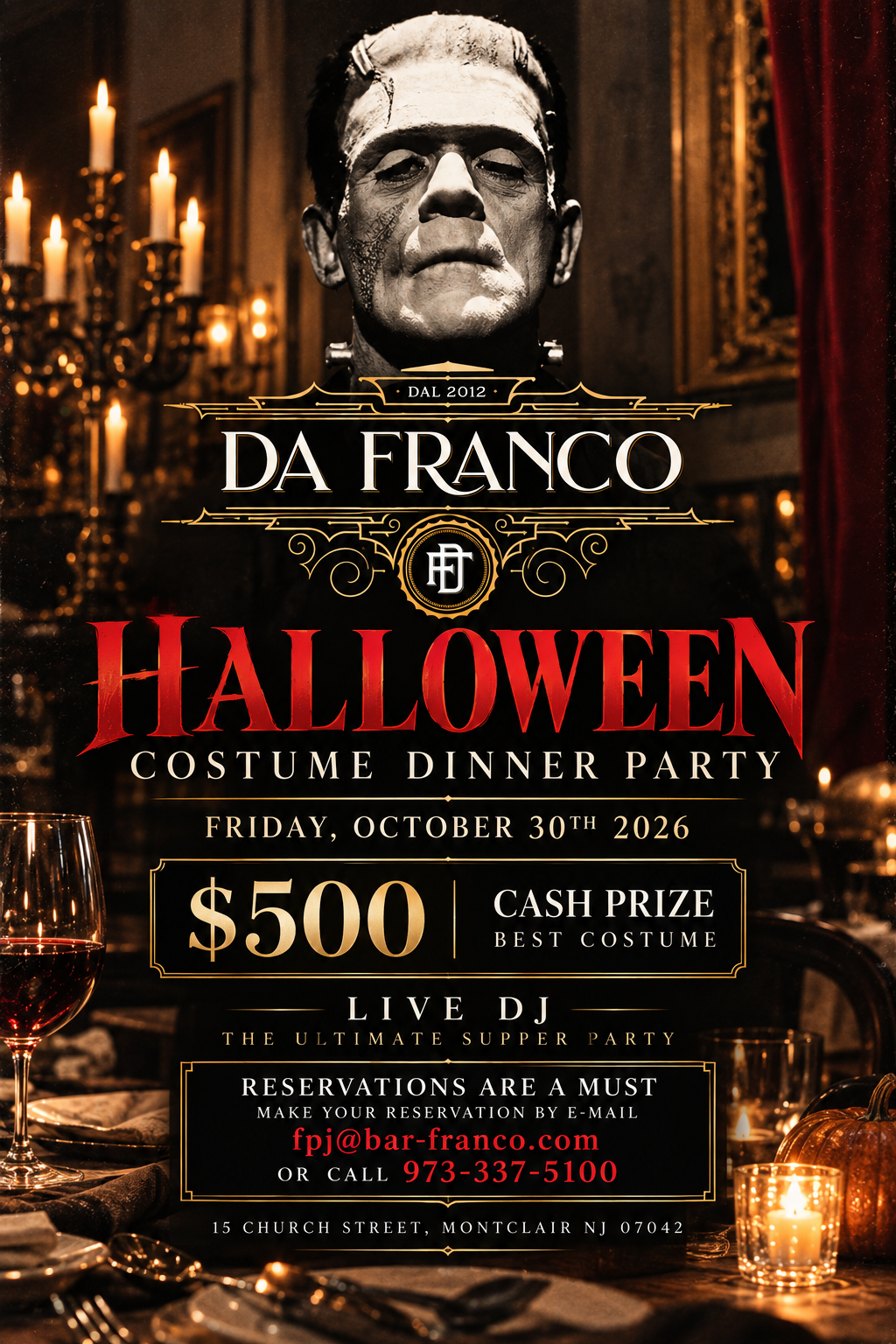 Halloween Costume Dinner Party at Da Franco - Friday, October 30th - $500 cash prize for best costume