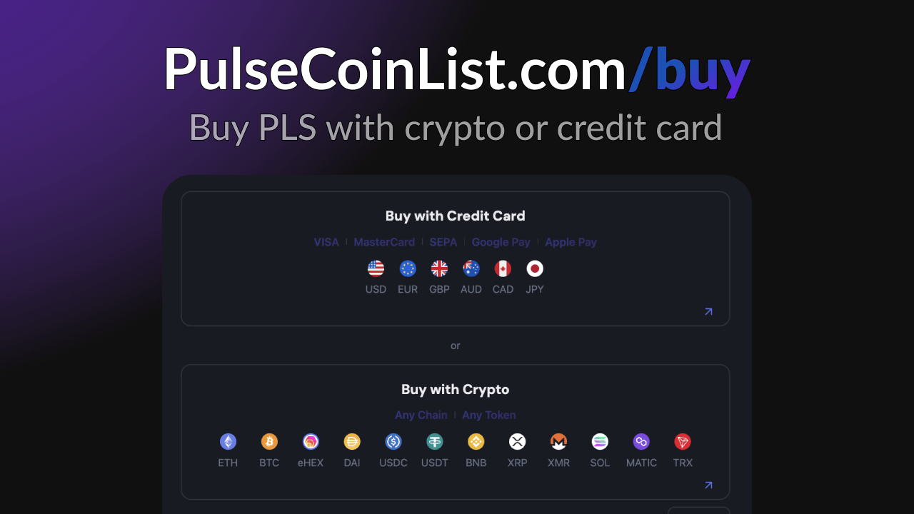 Buy PulseChain (PLS) with Credit, Debit, ACH & Crypto
