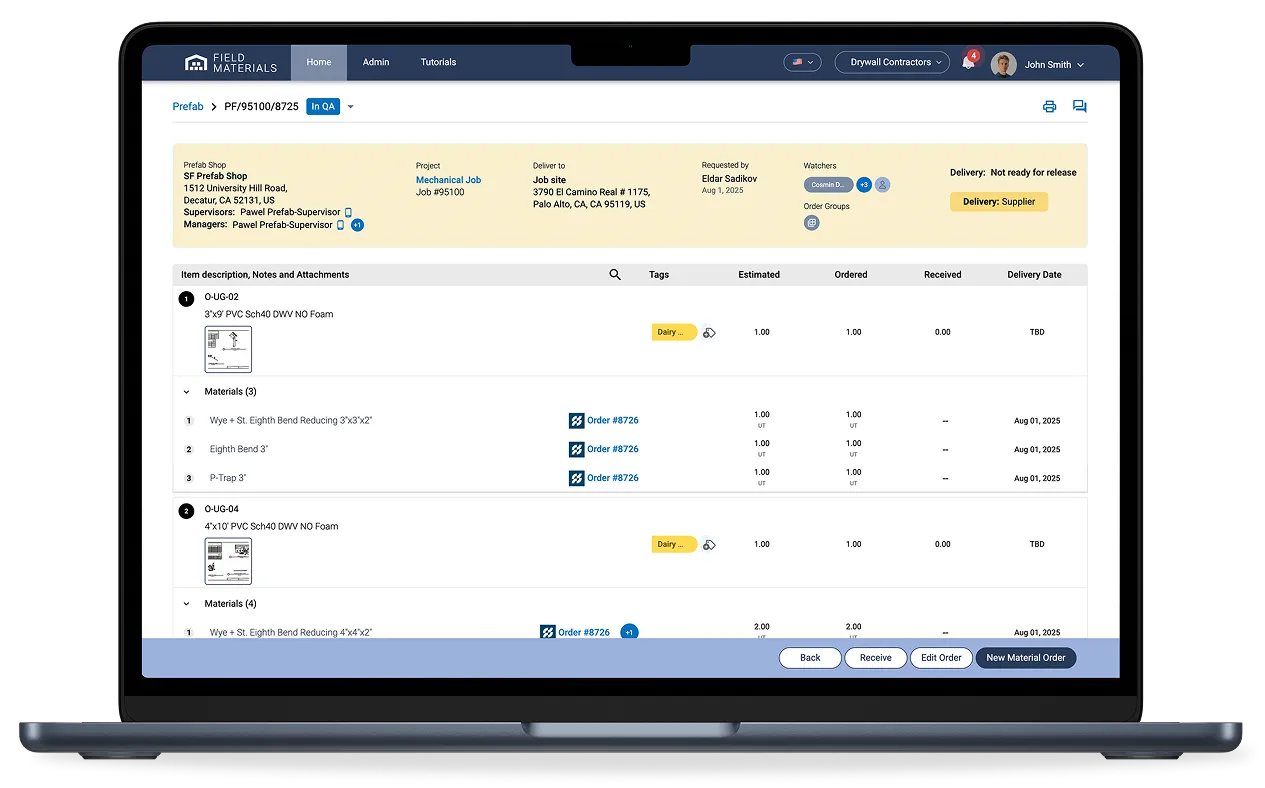 Field Materials prefab order
