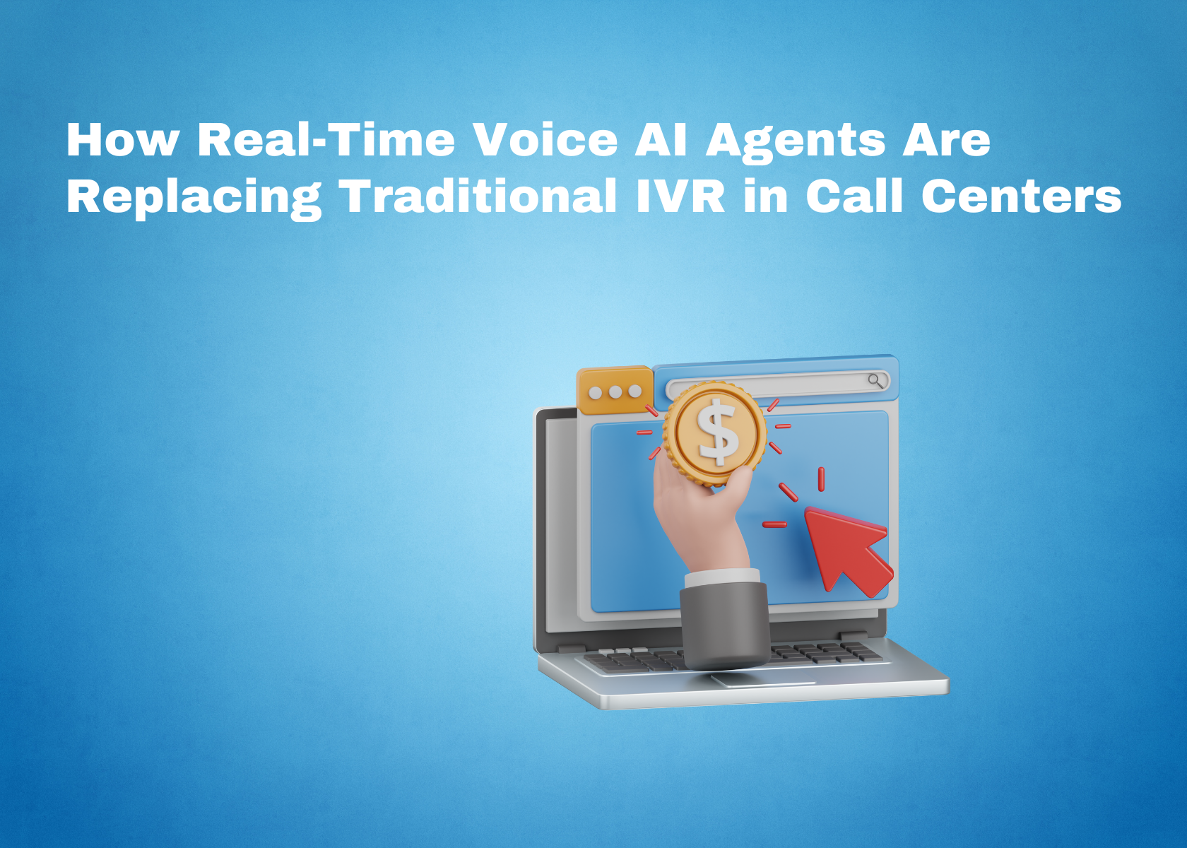 How Real-Time Voice AI Agents Are Replacing Traditional IVR in Call Centers