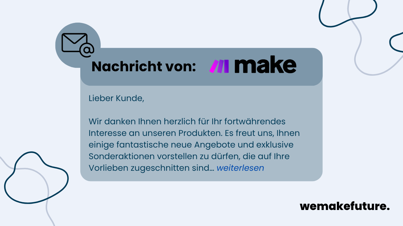 Eine beispielhafte Nachricht von Make, die über neue Angebot informiert.