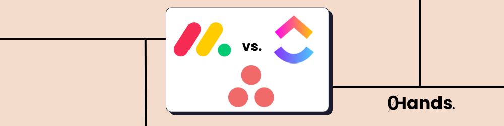 Monday vs. ClickUp vs. Asana