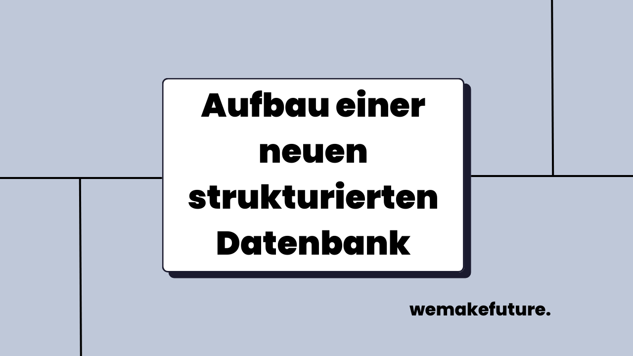 Aufbau einer neuen Datenbank
