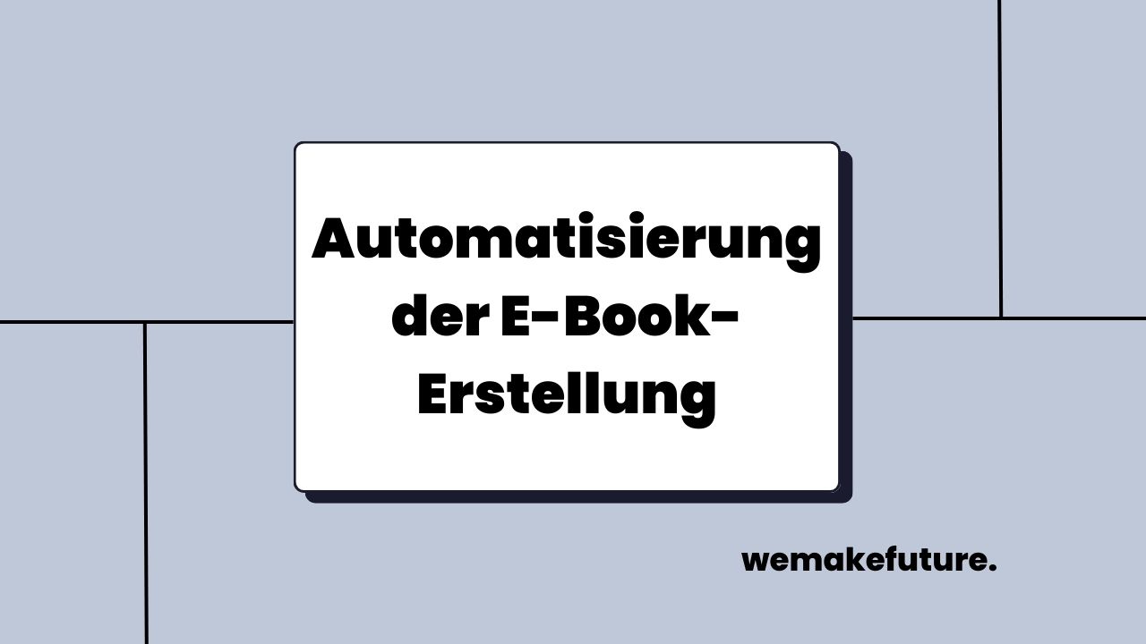 Automatisierung der E-Book-Erstellung