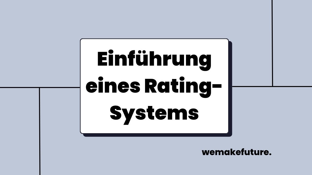 Einführung Eines Rating-Systems