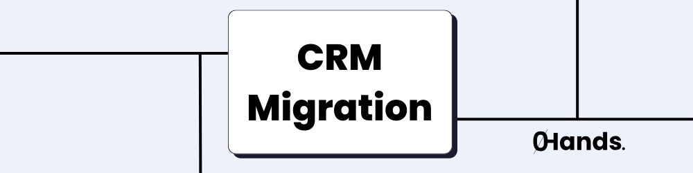 CRM Migration