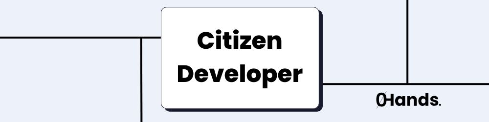 Citizen Developer
