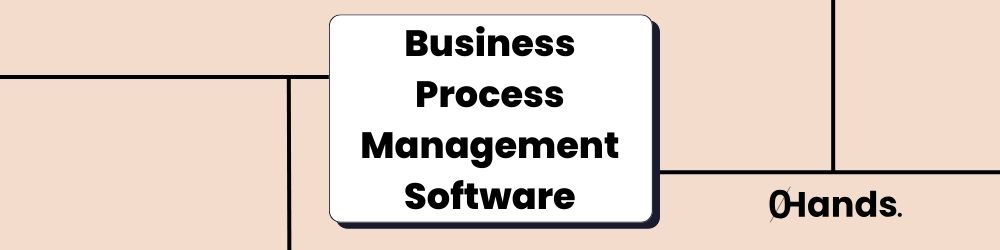 Business Process Management Software