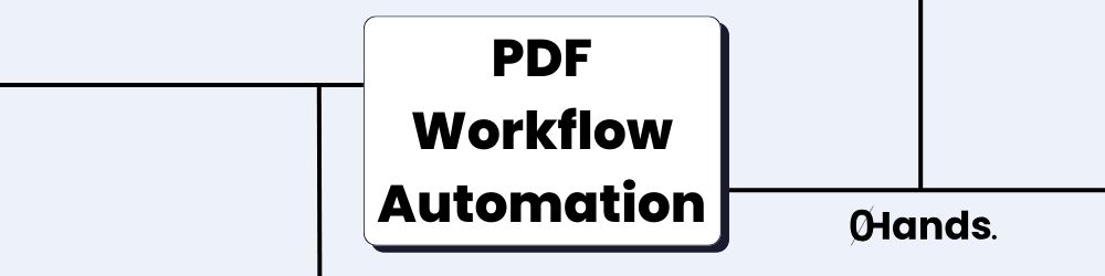PDF Workflow Automation