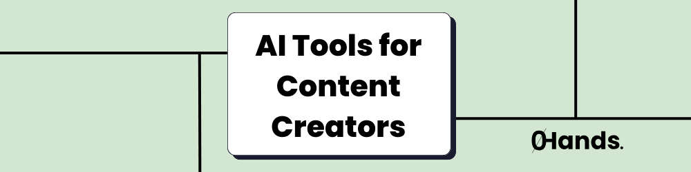 10 Helpful AI Tools for Content Creators