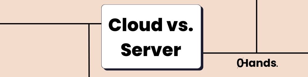 Cloud vs. Server: Making an Infrastructure Choice