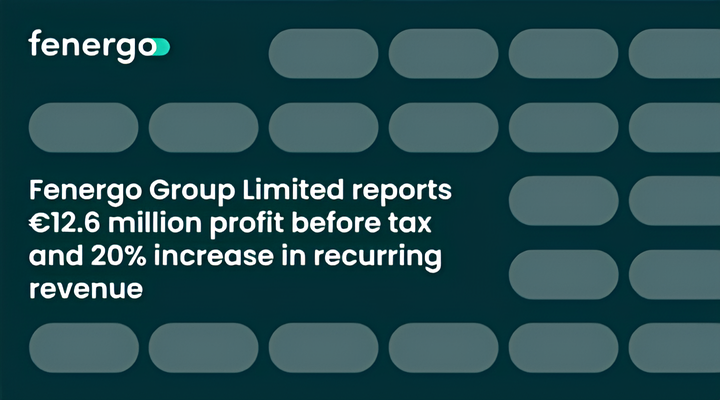 Fenergo logo with text stating Fenergo Group Limited reports €12.6 million profit before tax and 20% increase in recurring revenue on a dark background with rounded rectangular shapes.
