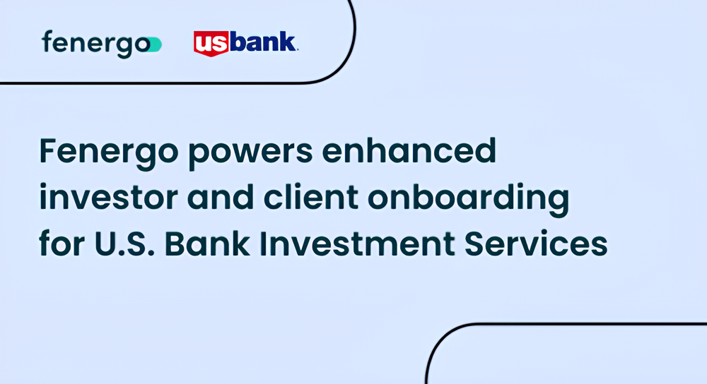Logos of Fenergo and U.S. Bank with text stating Fenergo powers enhanced investor and client onboarding for U.S. Bank Investment Services on a light blue background.