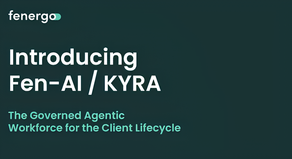 Fenergo logo with text introducing Fen-AI / KYRA, described as the governed agentic workforce for the client lifecycle.