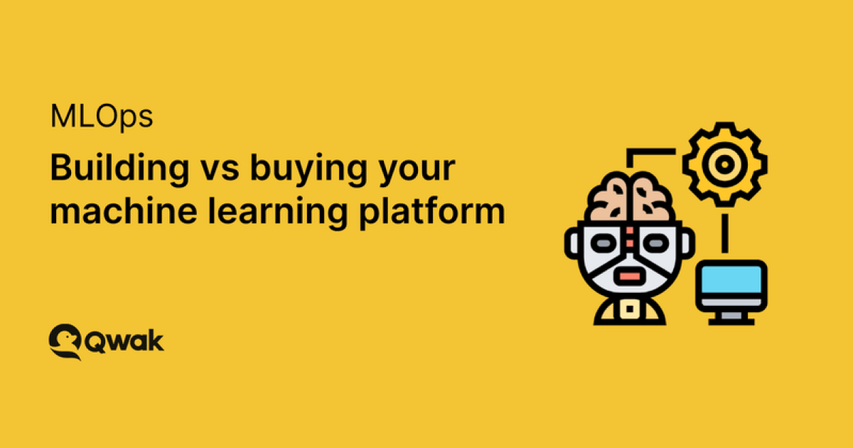 Building vs buying your machine learning platform