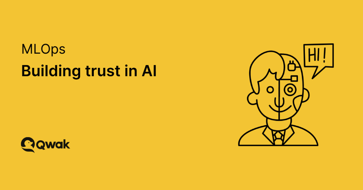 Building trust in AI